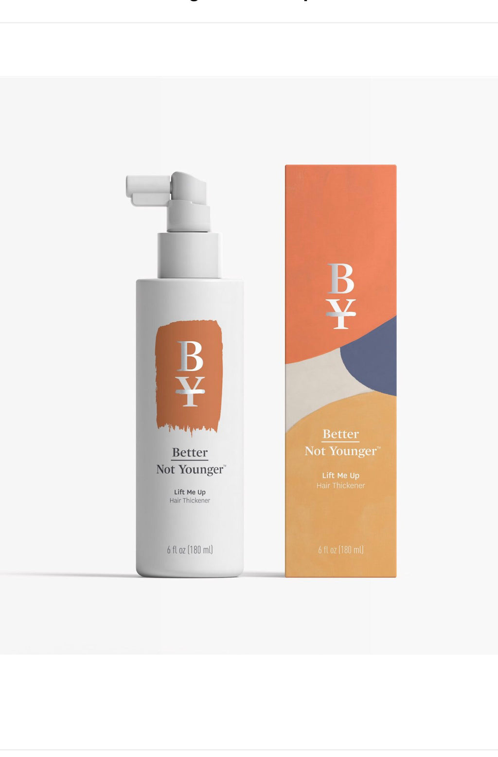 Better Not Younger Lift Me Up Hair Thickener 180ml