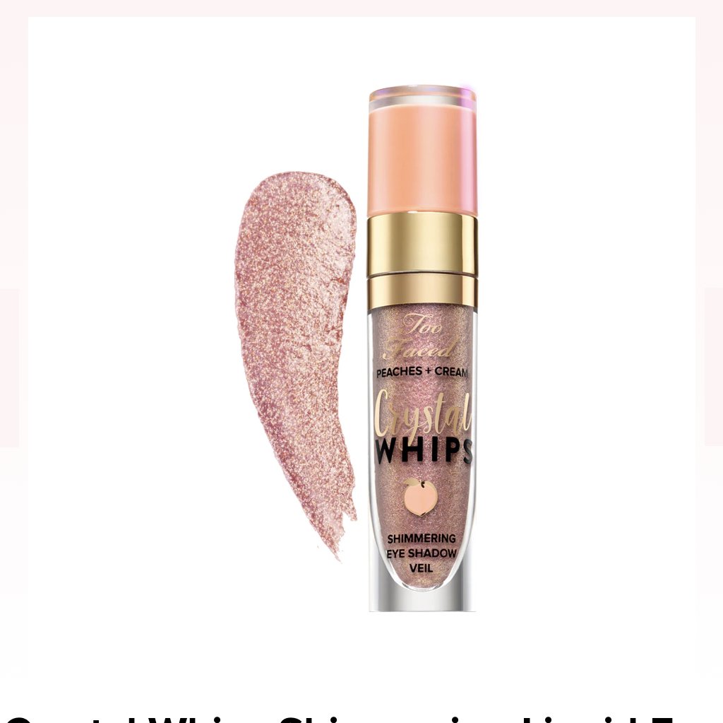 Crystal Whips Shimmering Liquid Eye Shadow TOO FACED
