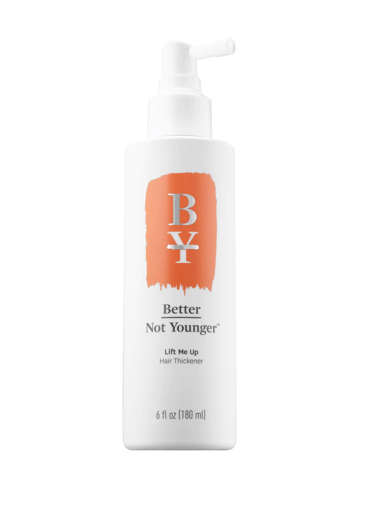 Better Not Younger Lift Me Up Hair Thickener 180ml