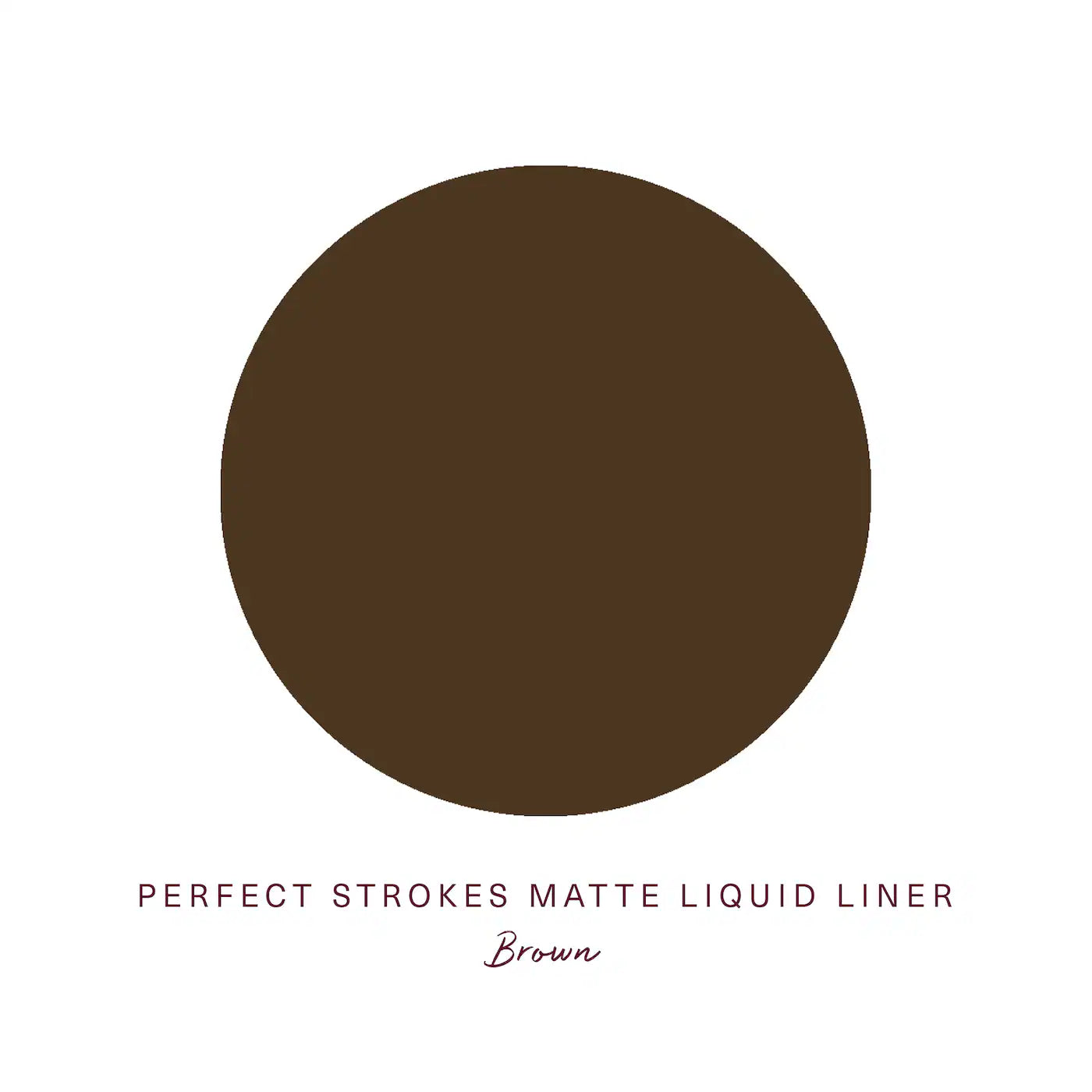 Rare Beauty by Selena Gomez  Perfect Strokes Matte Liquid Liner Brown